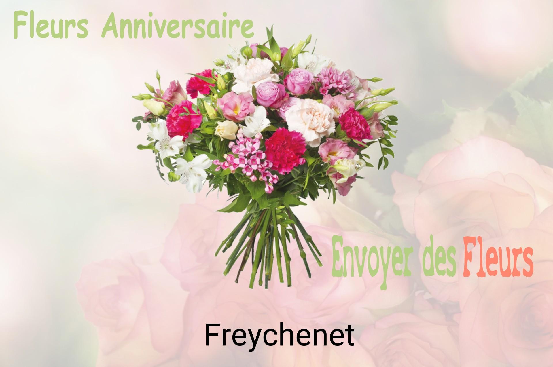 Bouquet de fleurs d’anniversaire livré à Freychenet