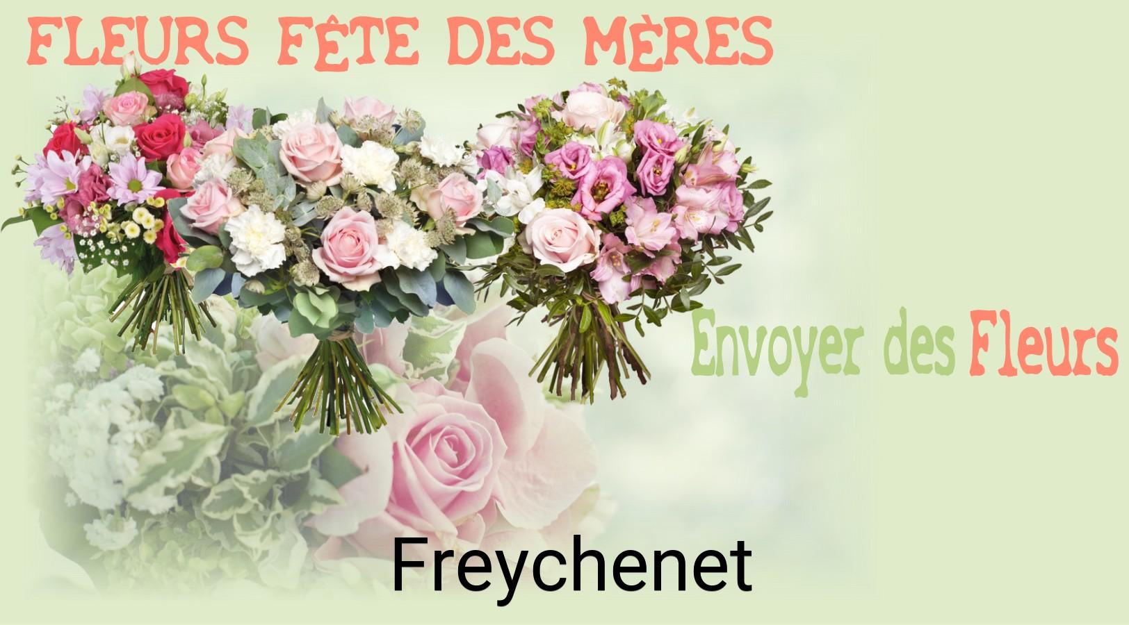 Bouquet de Fête des Mères livré à Freychenet